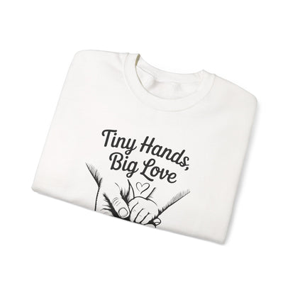 Father’s Day Sweatshirt “Tiny Hands, Big Love — Our First Father’s Day Together”