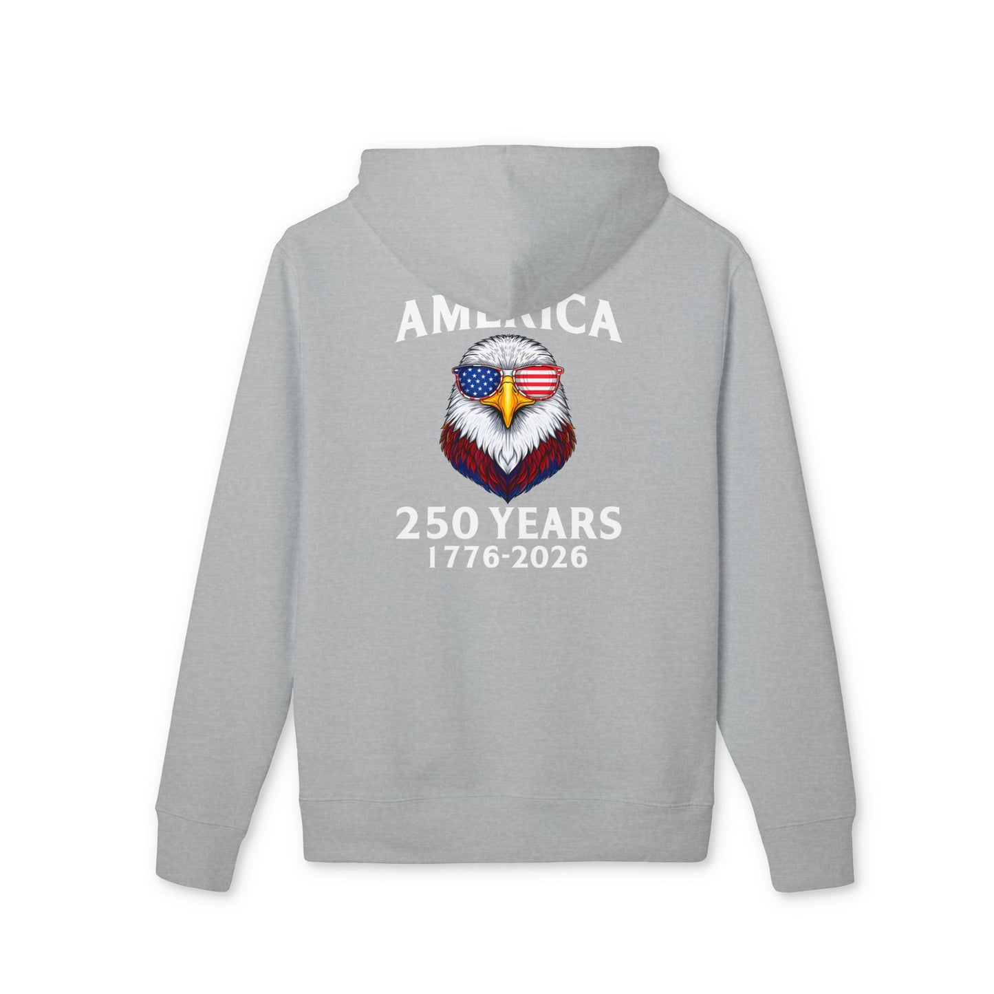 America 250 Years Hoodie — Patriotic Bald Eagle 1776–2026 Commemorative Sweatshirt