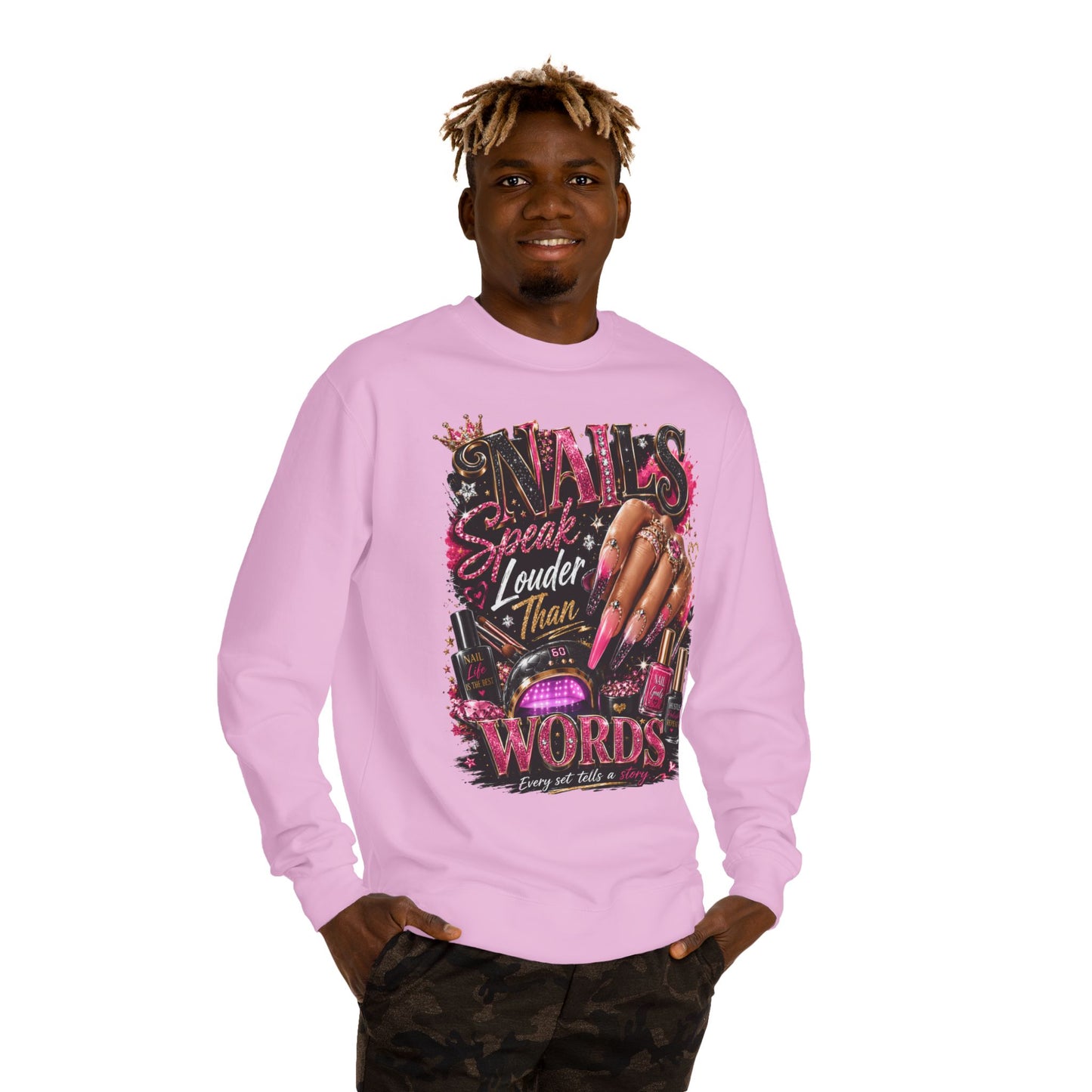 Sweatshirt - "Nails Speak Louder Than Words" Graphic Crewneck for Nail Techs & Beauty Lovers