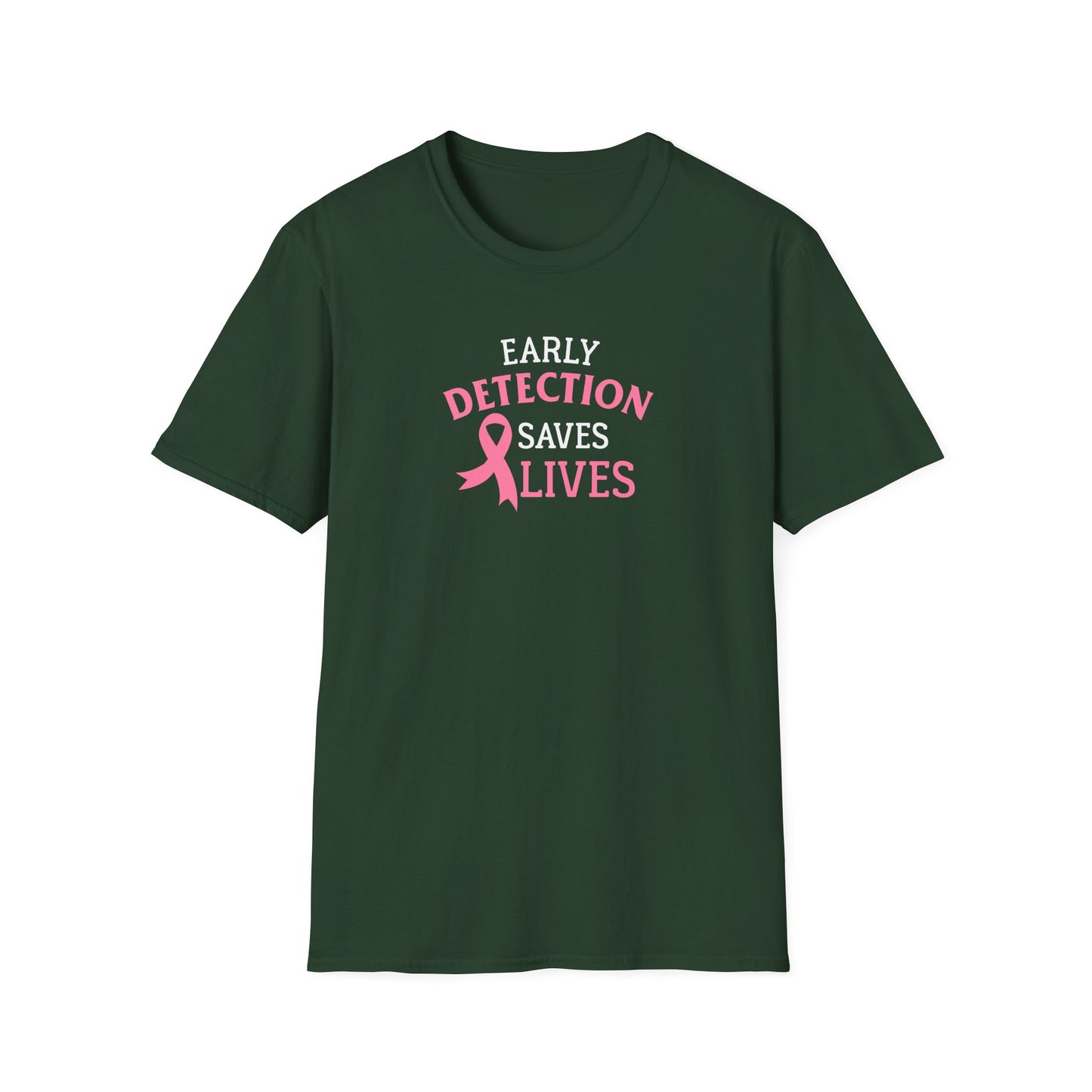 Early Detection Saves Lives T-Shirt