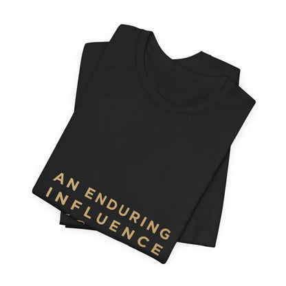 An Enduring Influence Tee — "A Sacred Trust" First Lady Inspirational T-Shirt