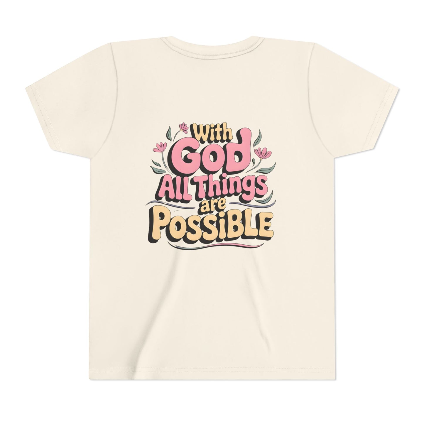 Youth Tee - "With God All Things Are Possible" Inspirational Christian Shirt