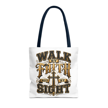 Walk by Faith Tote Bag — Christian Inspirational Cross Tote