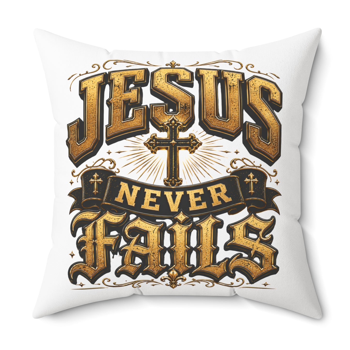 Jesus Never Fails Decorative Pillow