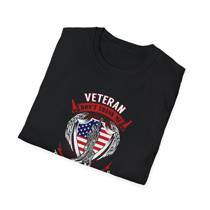 Veteran Don’t Thank Me, Thank My Brothers  T-Shirt