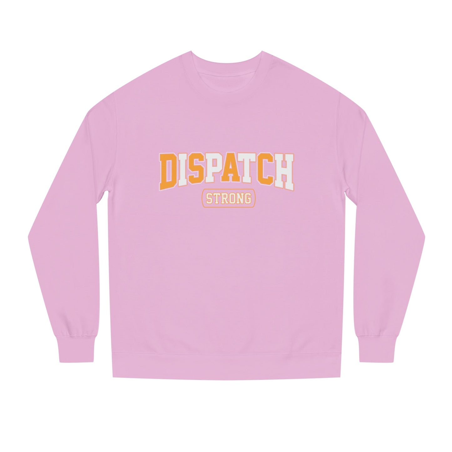 Dispatch Strong Crewneck Sweatshirt — Casual Support Tee for Dispatchers