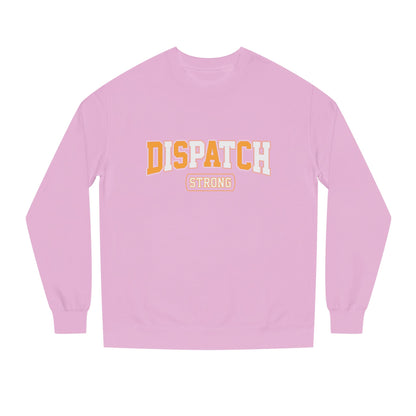 Dispatch Strong Crewneck Sweatshirt — Casual Support Tee for Dispatchers