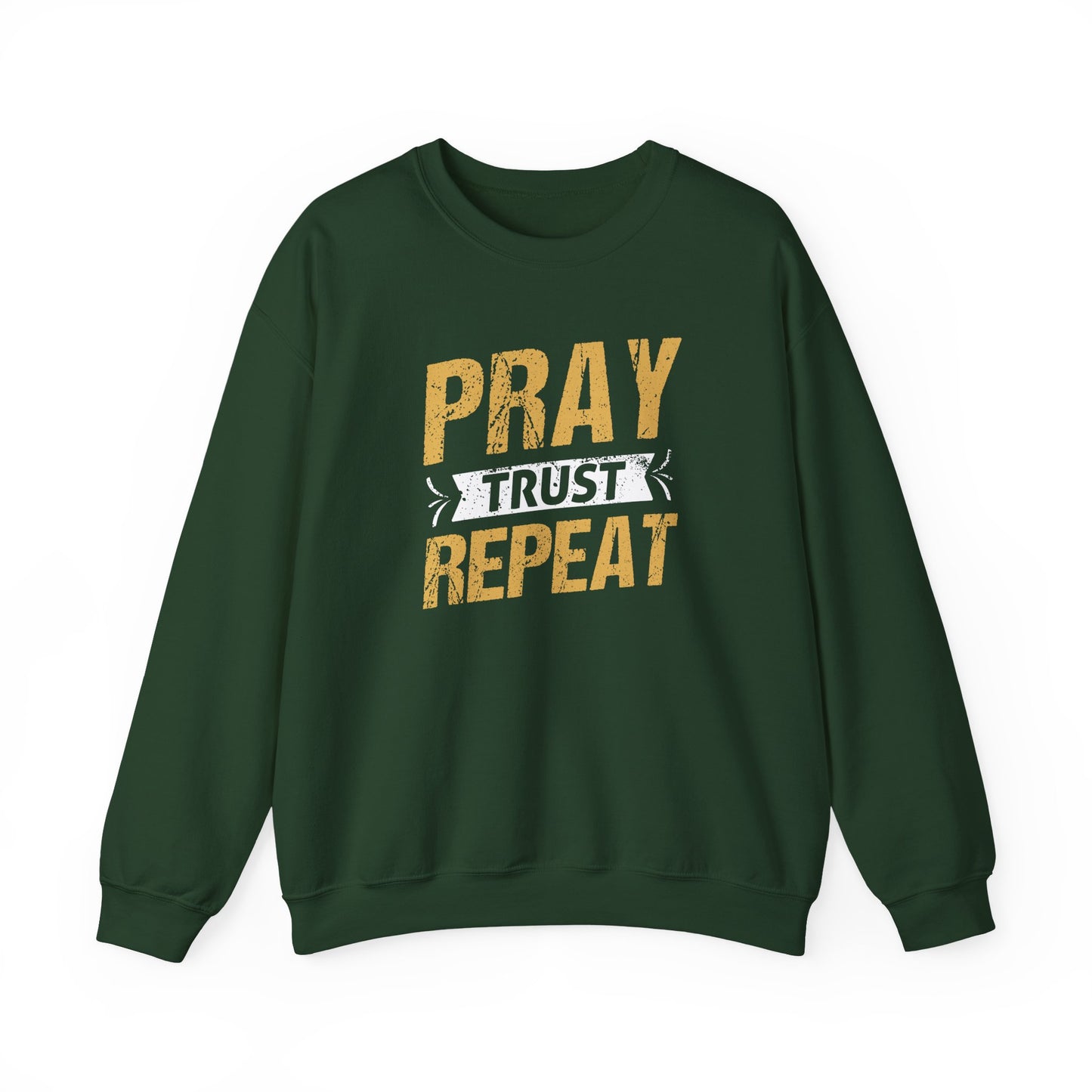 Pray Trust Repeat Sweatshirt