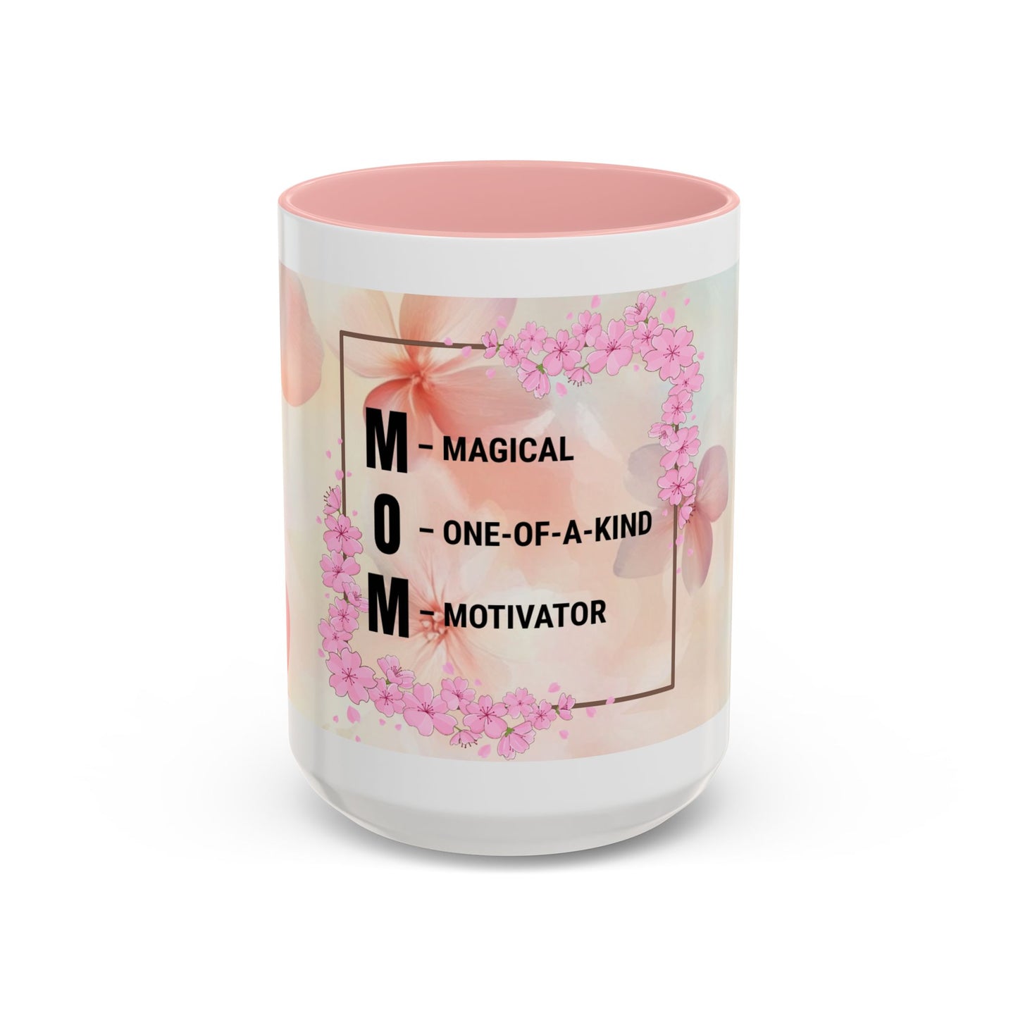 Mom Acronym Coffee Mug — "MOM: Magical • One-of-a-Kind • Motivator" Floral Accent