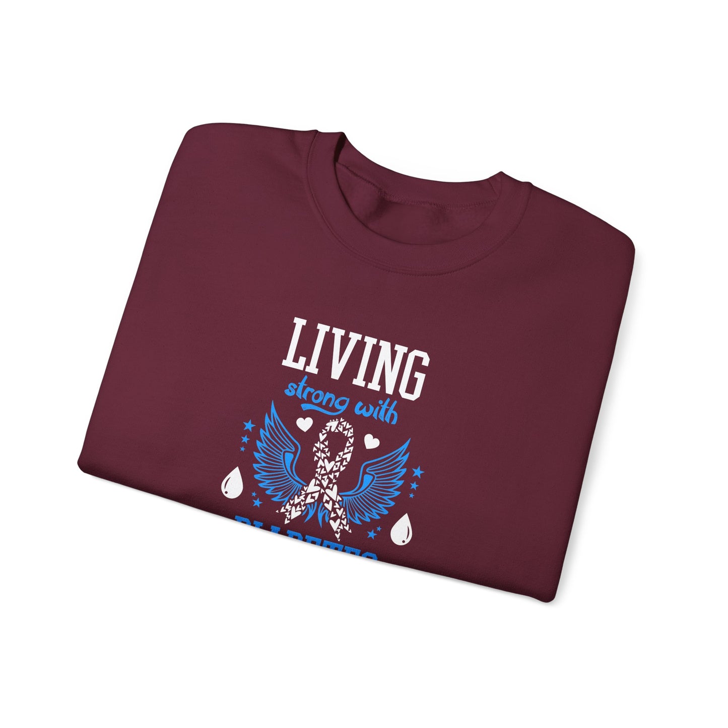 "Living Strong With Diabetes Daily" Sweatshirt