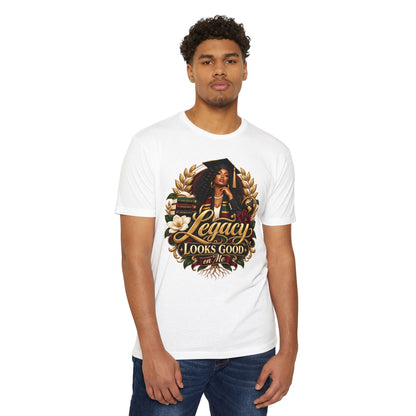 Legacy Looks Good On Me Graduation T‑Shirt