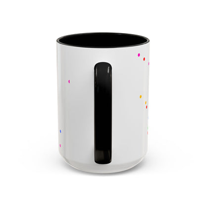 ADHD Coffee Mug - "I Have ADHD, I Don’t Hyperfocus Differently" Accent Mug
