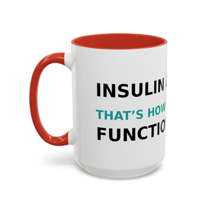 Christian Diabetes Coffee Mug – "Powered by Faith and a Little Bit of Insulin" Accent Mug (11/15oz)