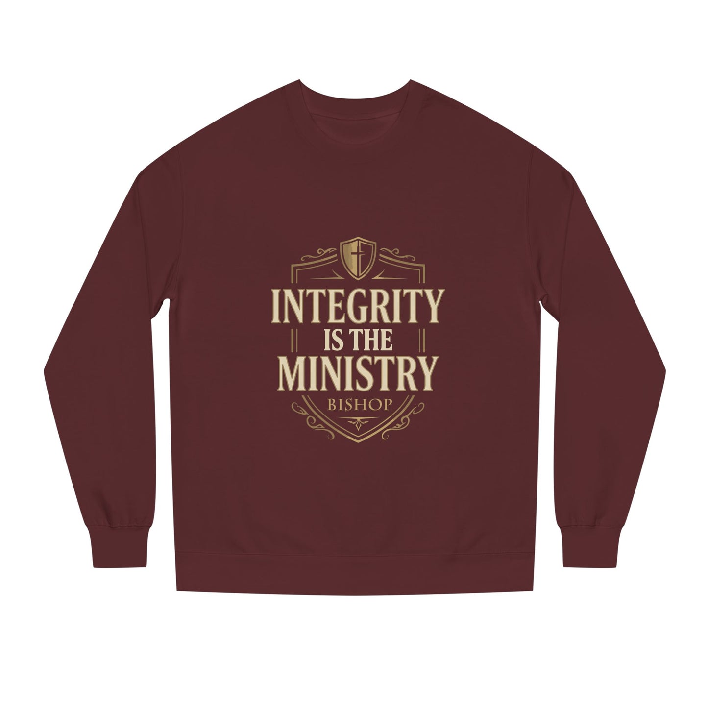 Integrity Is The Ministry Sweatshirt — Inspirational Faith Crewneck