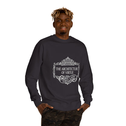 Sweatshirt — "The Architecture of Virtue" First Lady Graphic Crewneck