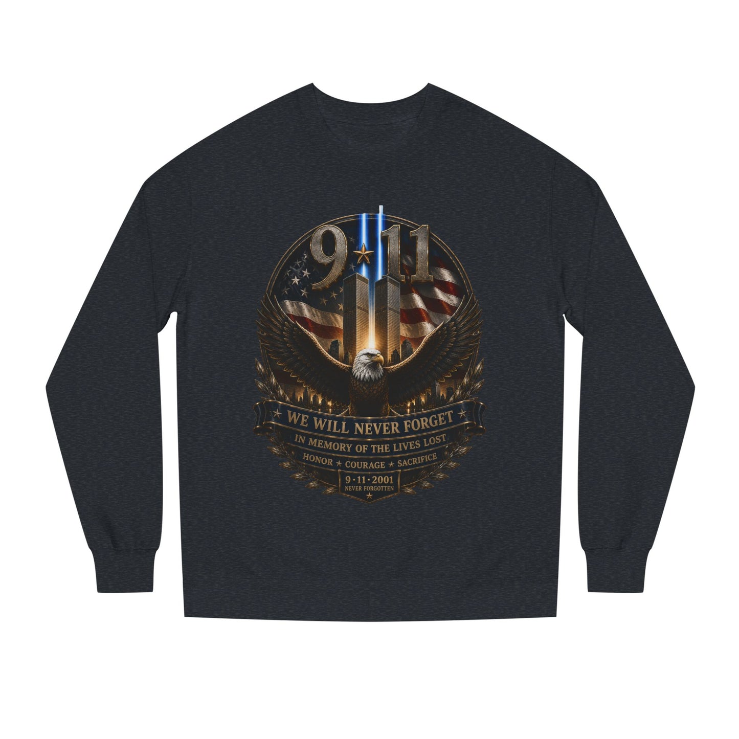 9/11 Memorial Sweatshirt — We Will Never Forget Tribute Crewneck