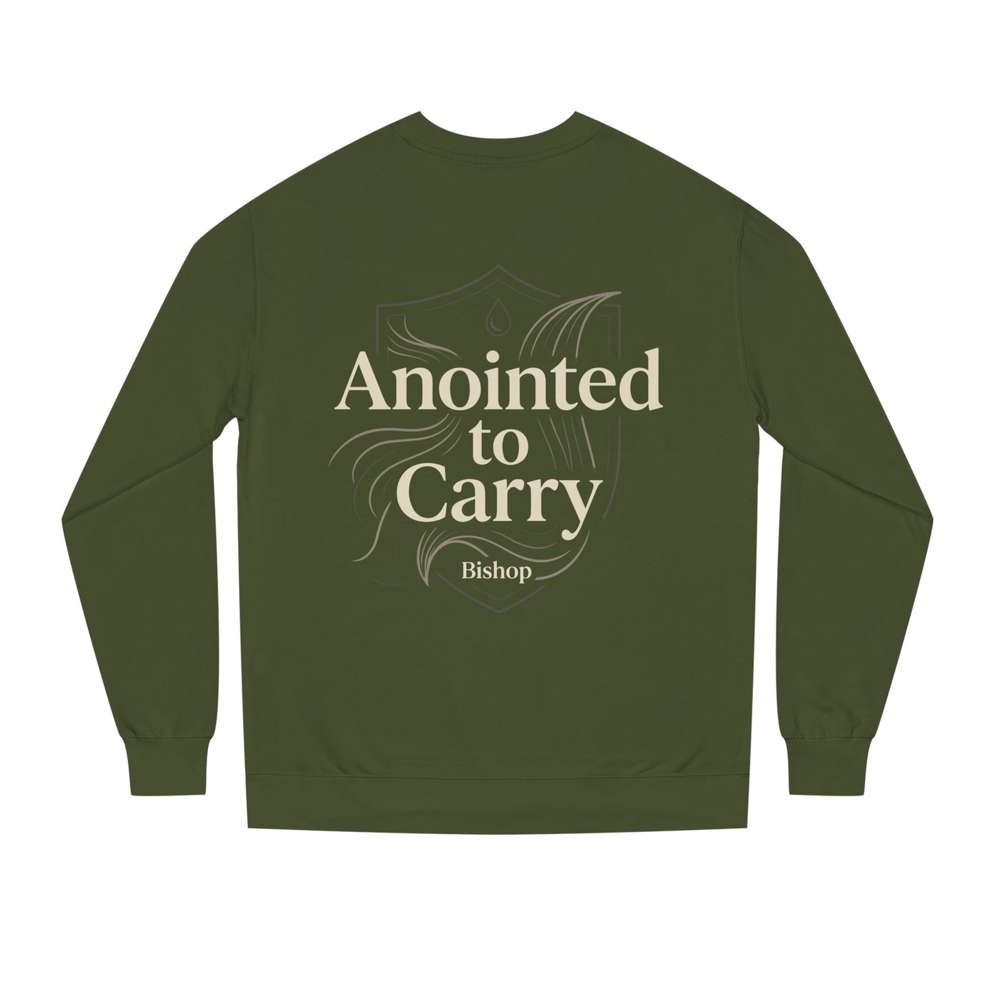 Anointed to Carry Sweatshirt — Faith-Based Bishop Crewneck