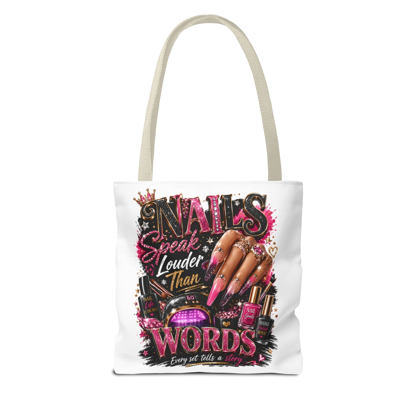 Nails Speak Louder Than Words Tote Bag – Glam Nail Technician Gift