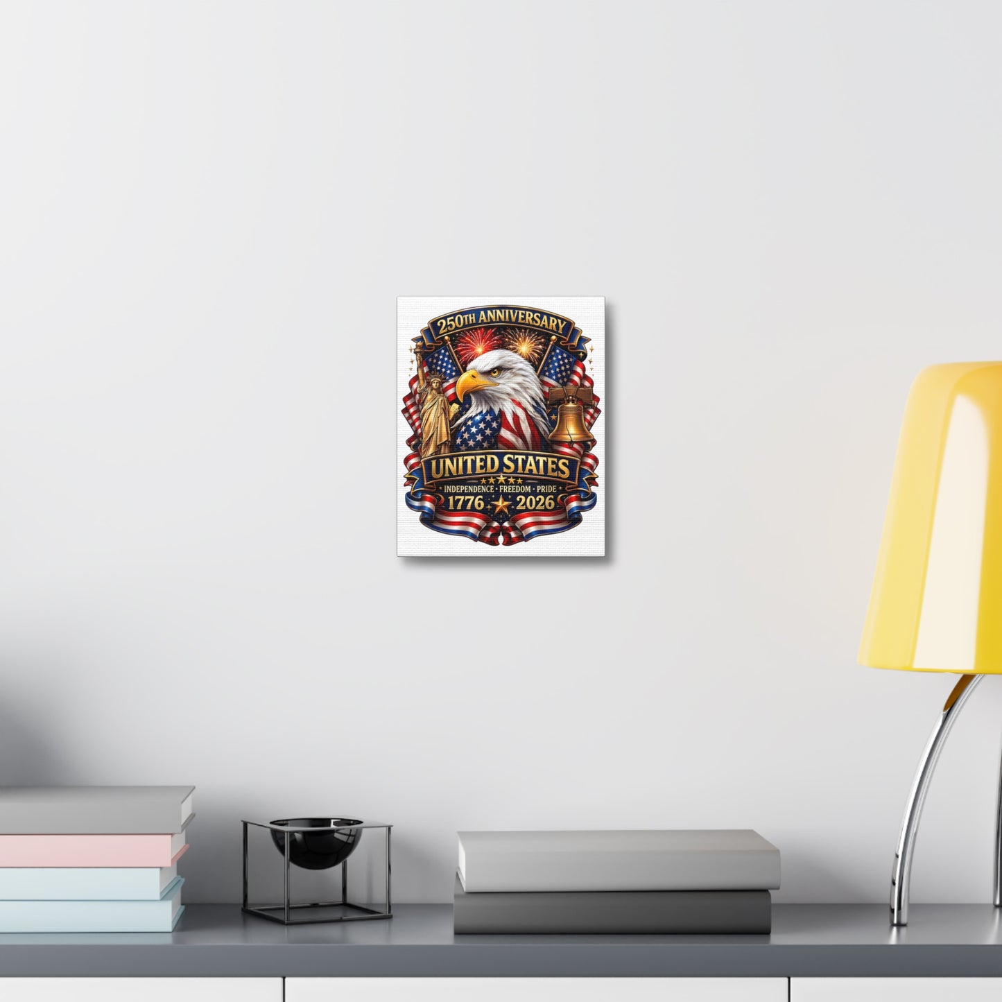 United States 250th Anniversary Stretched Canvas — 1776–2026 Patriotic Eagle Wall Art