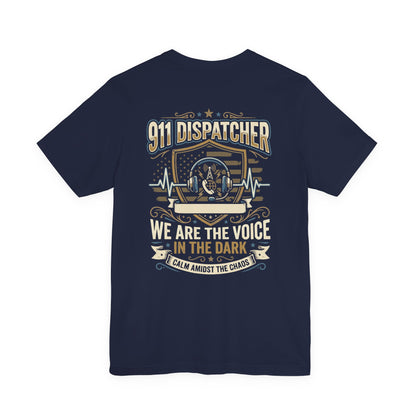 911 Dispatcher T‑Shirt — "We Are the Voice in the Dark" Emergency Responder Tee