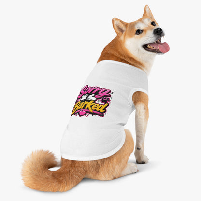 Dog Tank Top — “Sorry I Barked” Cute Paw Print Pet Shirt
