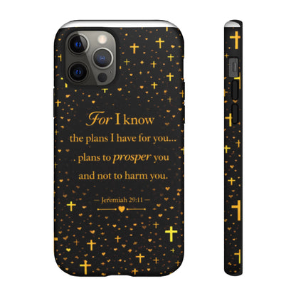 Phone Case — "For I Know" Jeremiah 29:11 Gold Cross Christian Tough Case