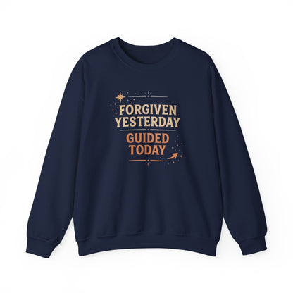 Forgiven Yesterday Guided Today Sweatshirt