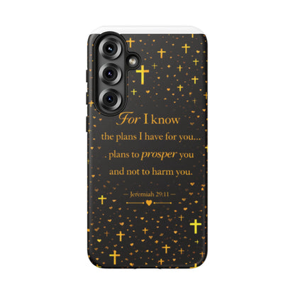 Phone Case — "For I Know" Jeremiah 29:11 Gold Cross Christian Tough Case