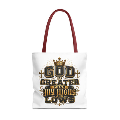 God Is Greater Than My Highs and Lows Tote Bag