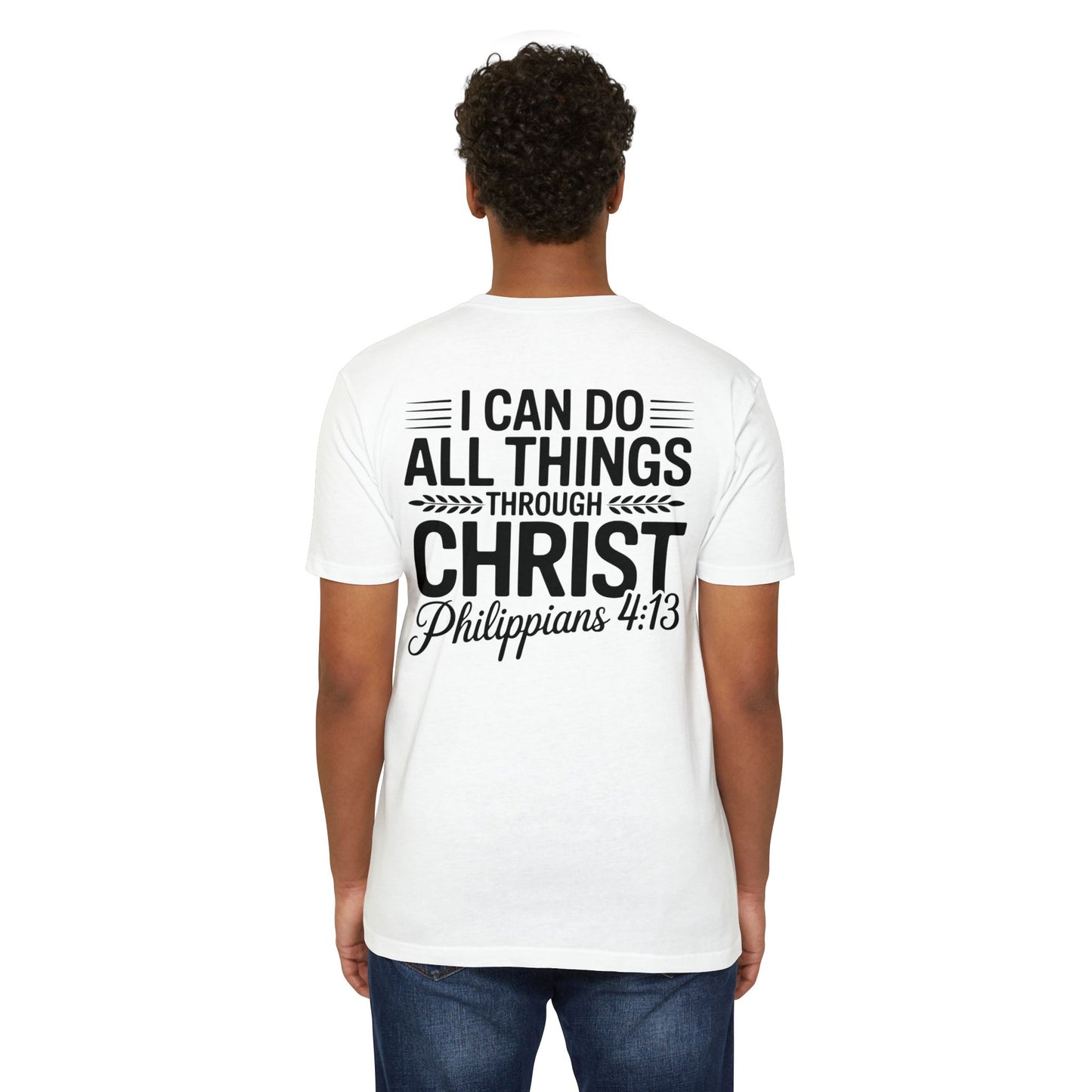 I Can Do All Things Through Christ T-Shirt – Philippians 4:13 Christian Tee