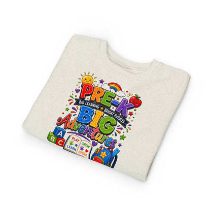 Toddler Sweatshirt — "Pre-K Big Adventures" Colorful Preschool Back-to-School Crewneck