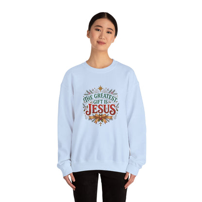 The Greatest Gift Is Jesus  Sweatshirt