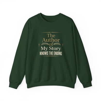 The Author of My Story Knows the Ending Sweatshirt