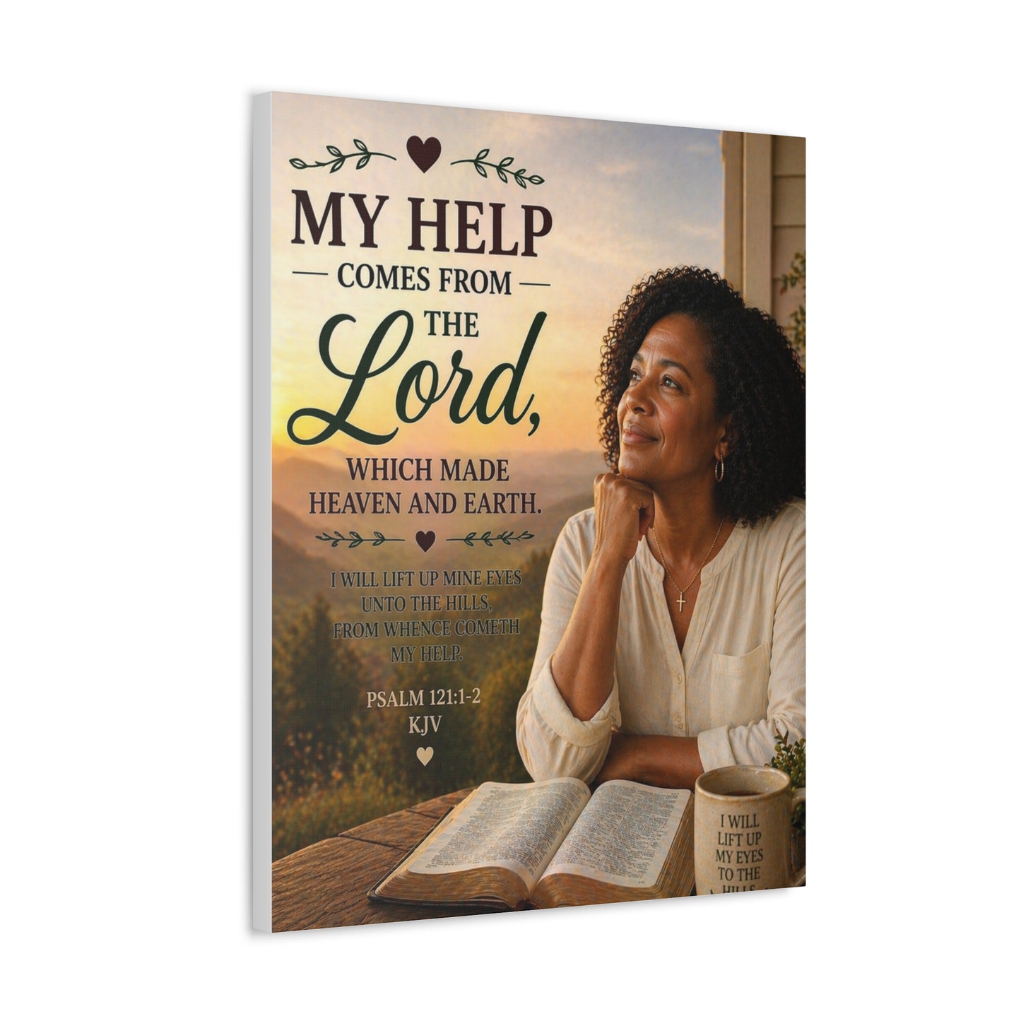 Stretched Canvas - "My Help Comes From the Lord" Inspirational Psalm 121 Wall Art
