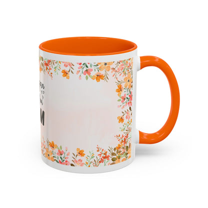 Life Began With You Mom Floral Accent Coffee Mug