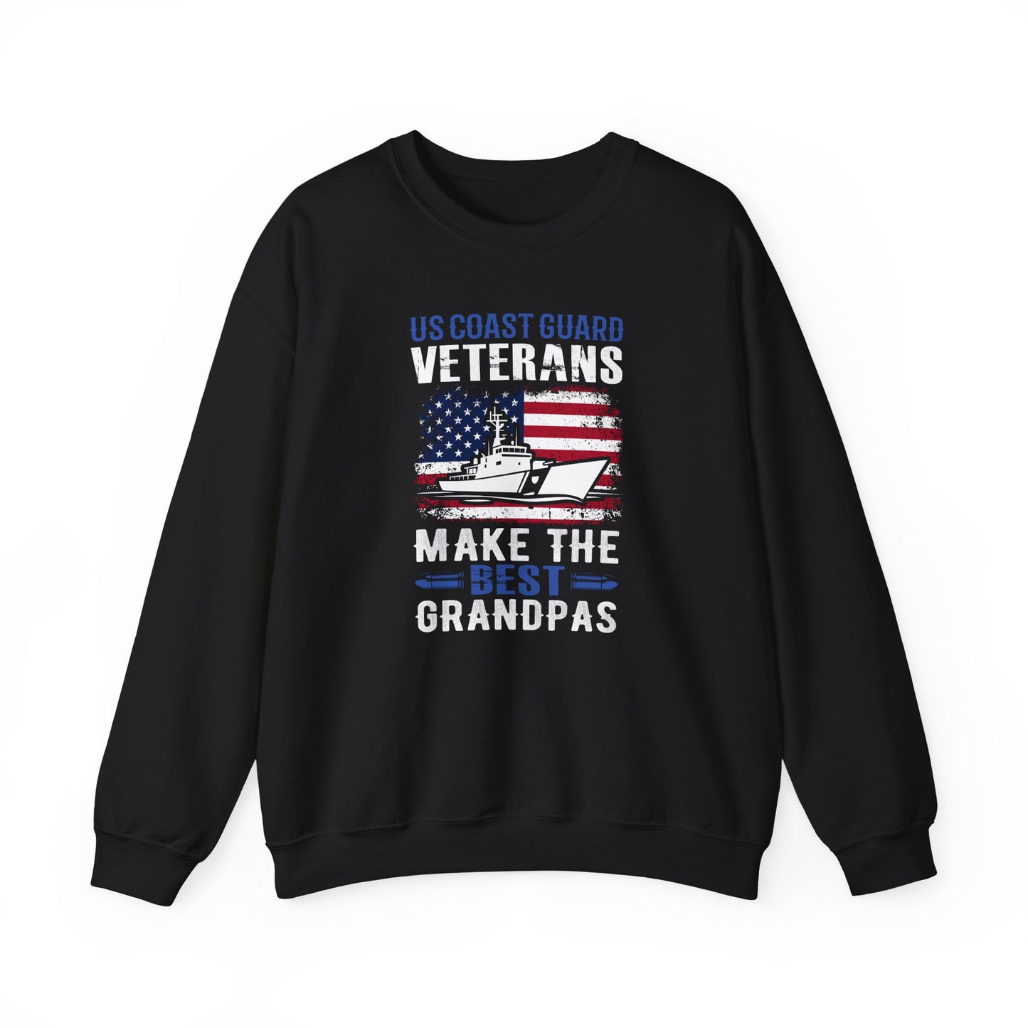 U.S. Coast Guard Veterans Make the Best Grandpas  Sweatshirt