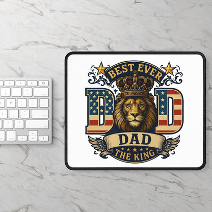 Dad The King Lion Gaming Mouse Pad — “Best Ever Dad” Patriotic Father’s Day Gift