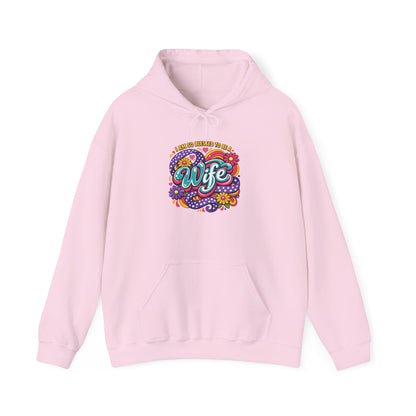 "I Am So Blessed To Call Her Wife" Hoodie