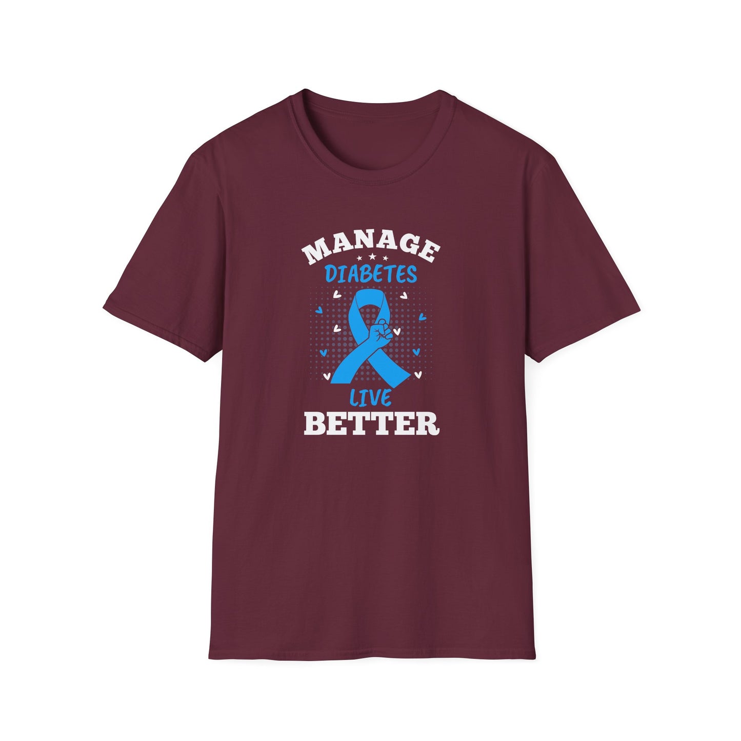 Manage Diabetes Live Better T-Shirt
