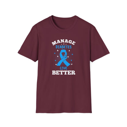 Manage Diabetes Live Better T-Shirt