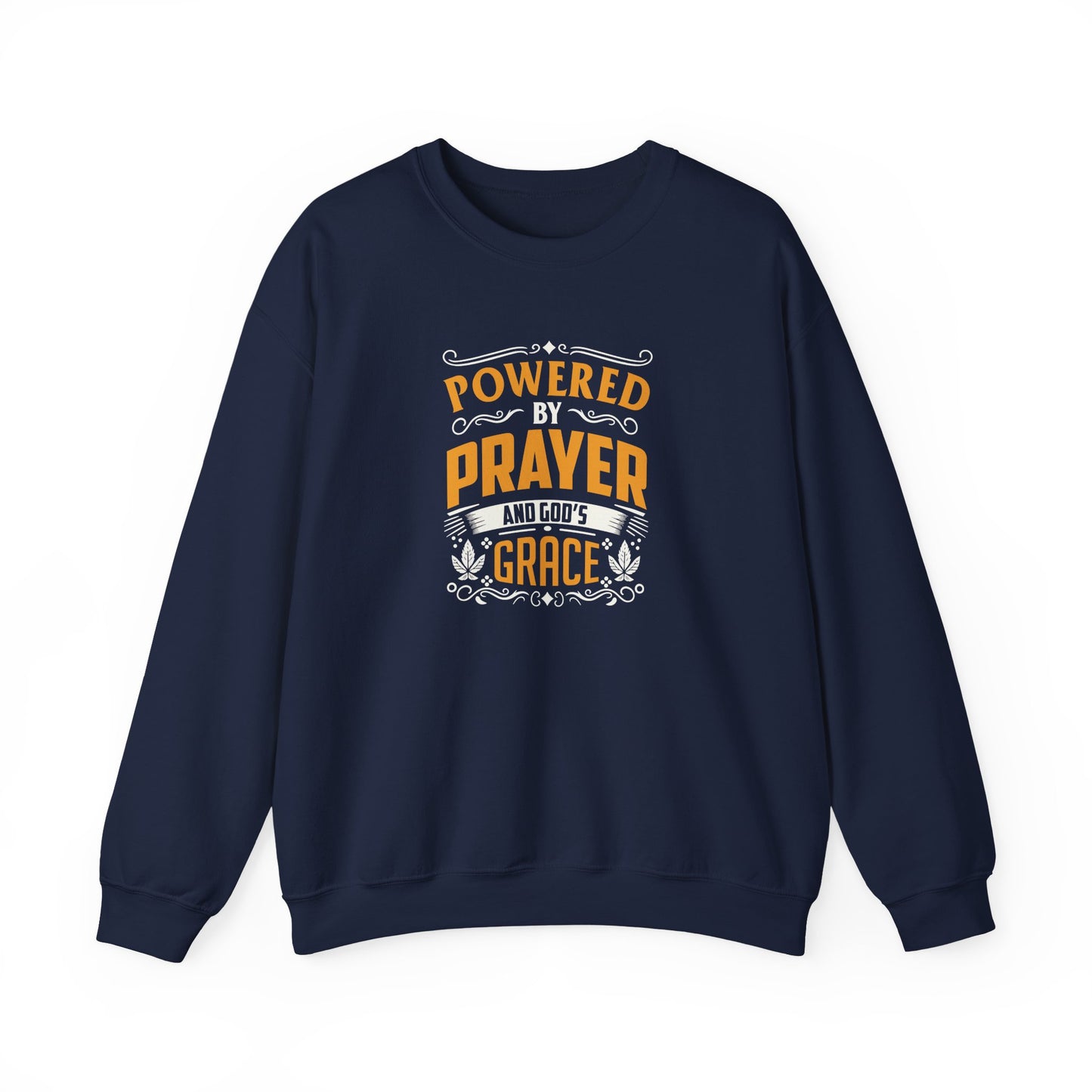 Powered by Prayer  Sweatshirt