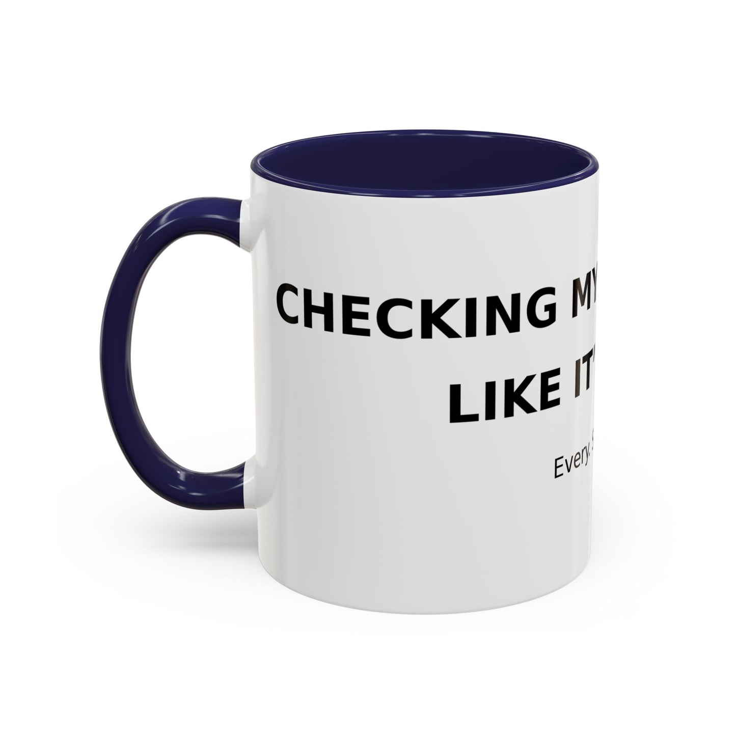 Coffee Mug – 'Monitoring My Blood Sugar Like It’s My Job. Every. Single. Day.'