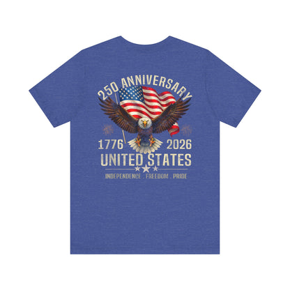 250th Anniversary United States Eagle T-Shirt – 1776–2026 Patriotic Tee