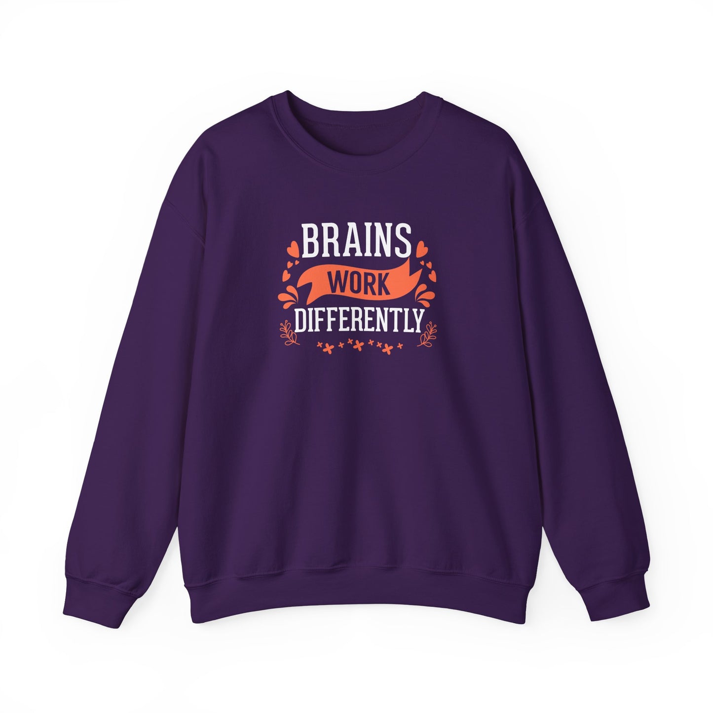 Brains Work Differently Sweatshirt