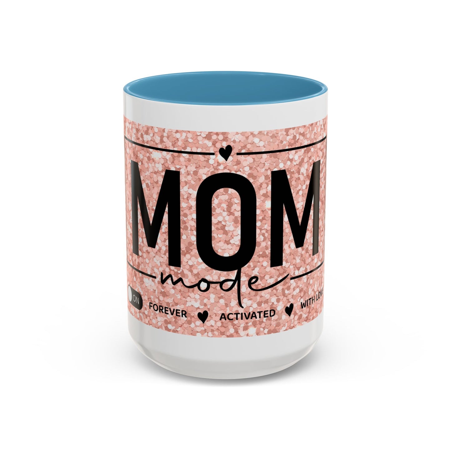 Mom Mode Glitter Accent Coffee Mug – 'Mom Mode' Rose Gold Sparkle (11/15oz)