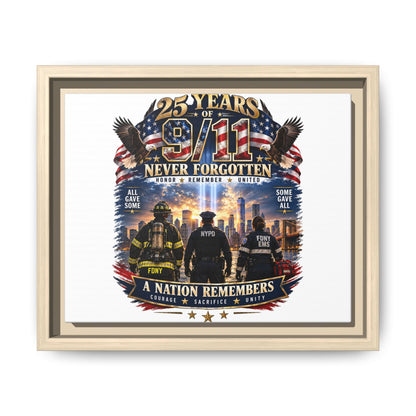 25 Years of 9/11 Never Forgotten Matte Canvas Print — Tribute Framed Wall Art