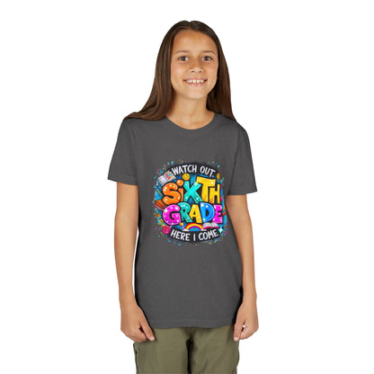 Youth Tee — "Watch Out Sixth Grade Here I Come" Back-to-School Graphic Shirt