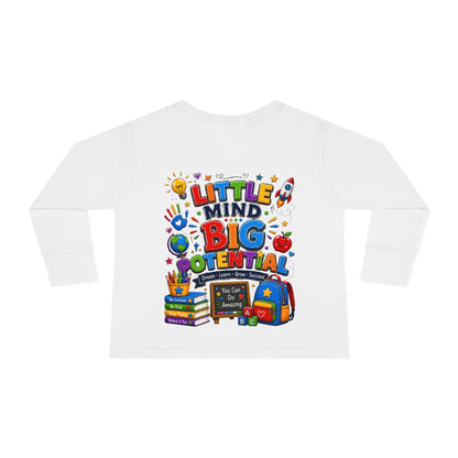 Toddler Tee — "Little Mind Big Potential" Back-to-School Long Sleeve
