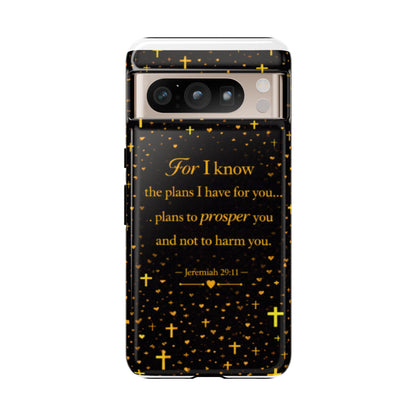 Phone Case — "For I Know" Jeremiah 29:11 Gold Cross Christian Tough Case