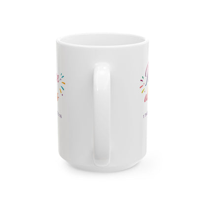 Rejoice Always - 1 Thessalonians 5:16 Mug